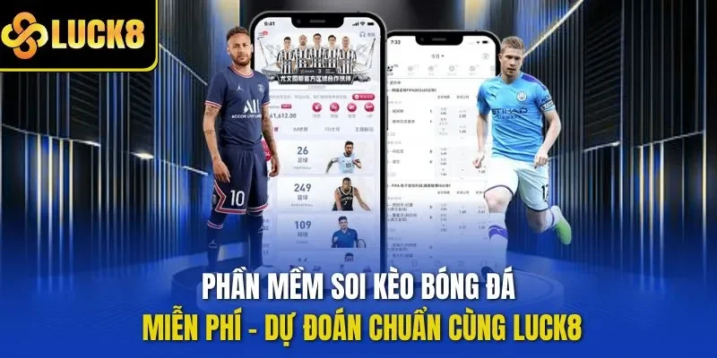 Phần mềm soi kèo bóng đá miễn phí